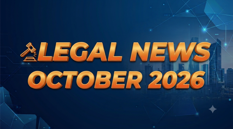 Legal News in October 2026